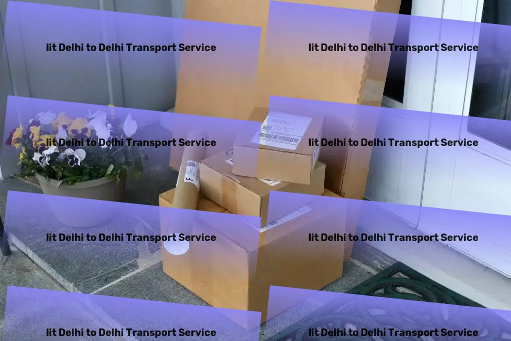 Iit Delhi to Delhi Luggage Courier Navigating Indian logistics made straightforward and effective. - Efficient transport solutions