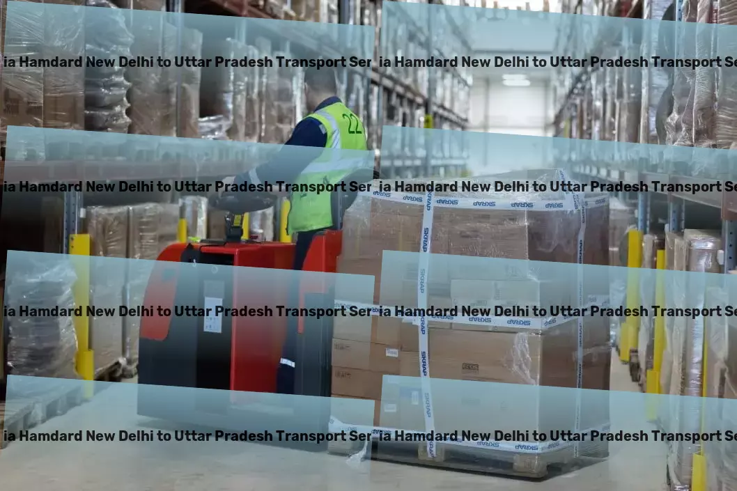 Jamia Hamdard New Delhi to Uttar Pradesh Courier And Parcel Making Indian transportation smoother and more efficient! - Overland transport