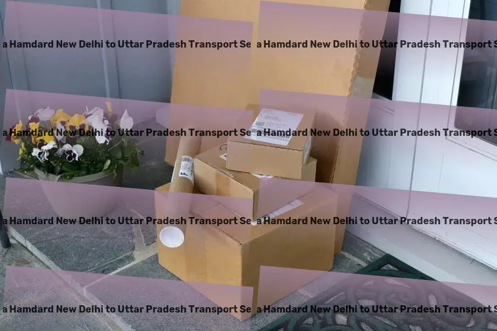 Jamia Hamdard New Delhi to Uttar Pradesh Courier And Parcel Your partner in bridging logistics gaps across India! - Express furniture transport